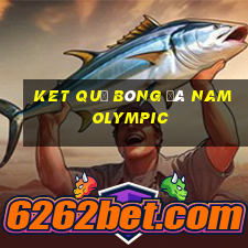 ket quả bóng đá nam olympic