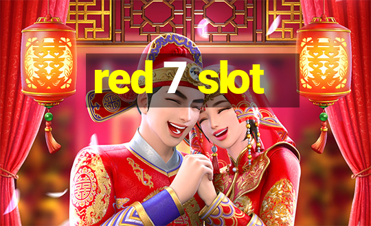 red 7 slot