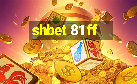 shbet 81 ff