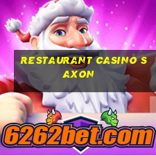 restaurant casino saxon