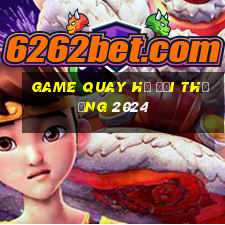 game quay hũ đổi thưởng 2024