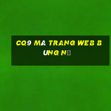 cq9 mà trang web bùng nổ