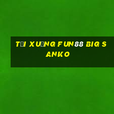 Tải xuống Fun88 Big Sanko