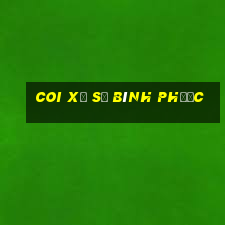 coi xổ số bình phước