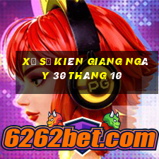 xổ số kiên giang ngày 30 tháng 10