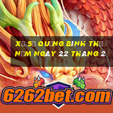 xổ số quảng bình thứ năm ngày 22 tháng 2