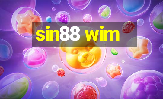 sin88 wim