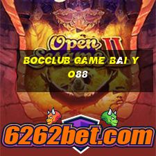 Bocclub Game Bài Yo88