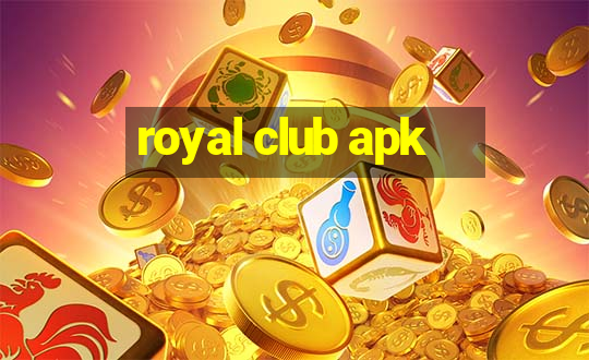 royal club apk