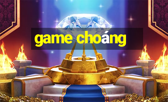 game choáng