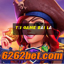 tải game bài lá