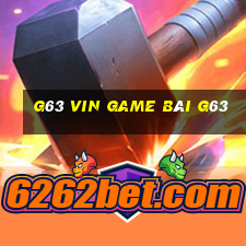 G63 Vin Game Bài G63