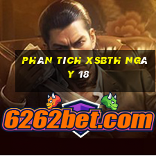 Phân tích XSBTH ngày 18