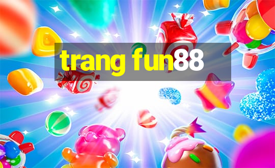 trang fun88