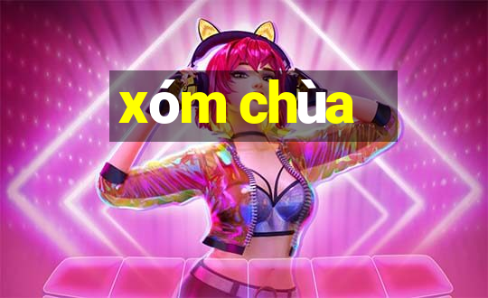 xóm chùa