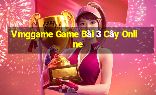 Vmggame Game Bài 3 Cây Online