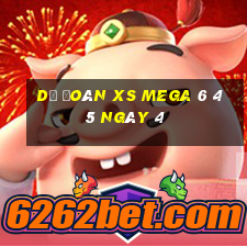 Dự đoán XS Mega 6 45 ngày 4