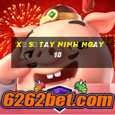 xổ số tây ninh ngày 18