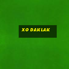 xo daklak