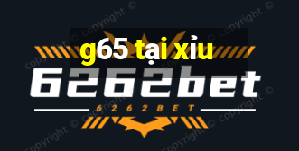 g65 tại xỉu