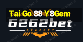 Tai Go 88 Y8Gem