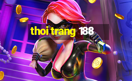 thoi trang 188