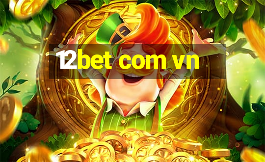 12bet com vn