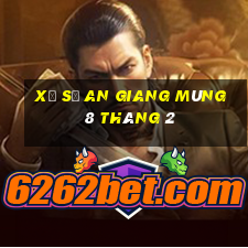 xổ số an giang mùng 8 tháng 2