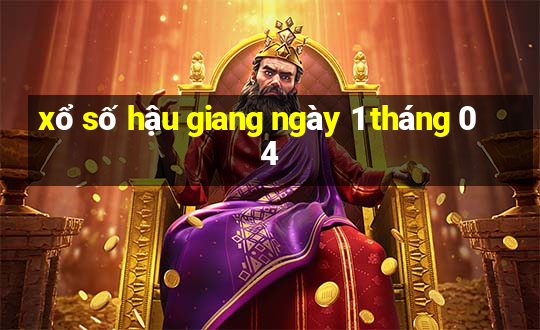 xổ số hậu giang ngày 1 tháng 04