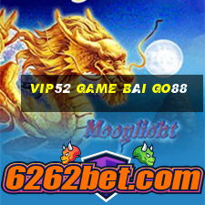 Vip52 Game Bài Go88