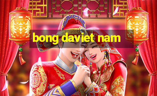 bong daviet nam