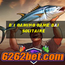 Bối Gaming Game Bài Solitaire