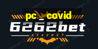 pc _ covid