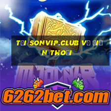 tải sonvip.club về điện thoại