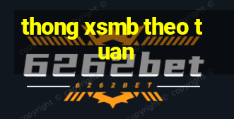 thong xsmb theo tuan