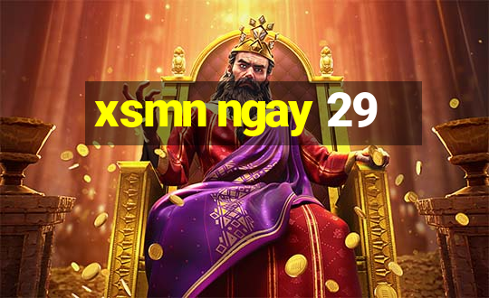 xsmn ngay 29