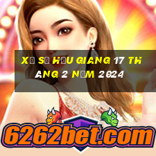 xổ số hậu giang 17 tháng 2 năm 2024