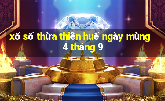 xổ số thừa thiên huế ngày mùng 4 tháng 9