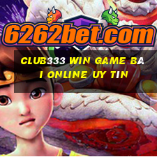 Club333 Win Game Bài Online Uy Tín