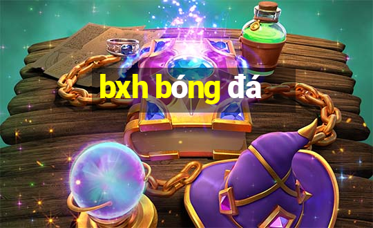 bxh bong da