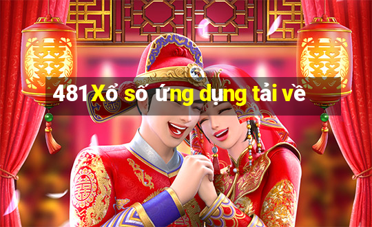 481 Xổ số ứng dụng tải về