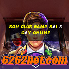 Bon Club Game Bài 3 Cây Online