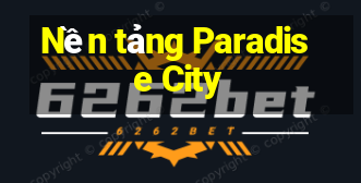 Nền tảng Paradise City