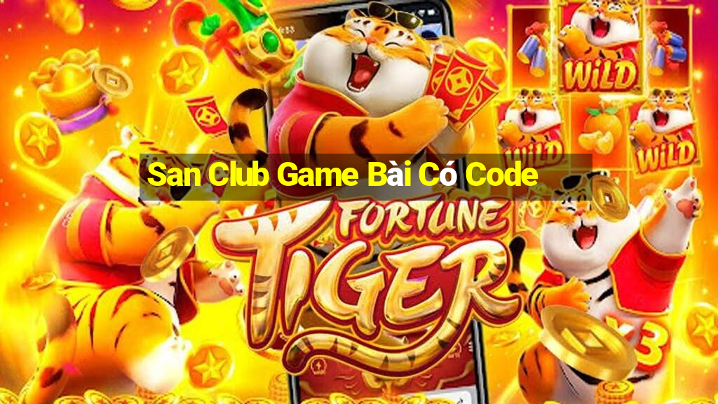 San Club Game Bài Có Code