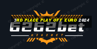 3rd place play off euro 2024