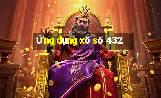 Ứng dụng xổ số 432