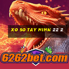 xo so tay ninh 22 2