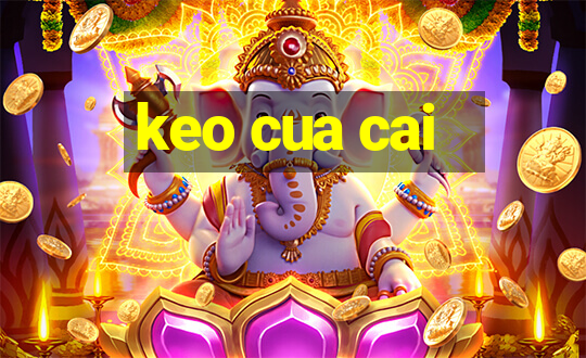 keo cua cai