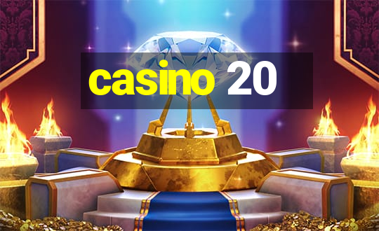 casino 20