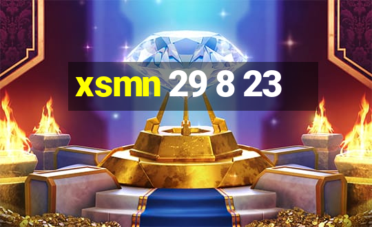 xsmn 29 8 23